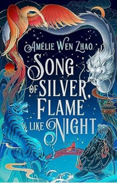 Song of Silver, Flame Like Night